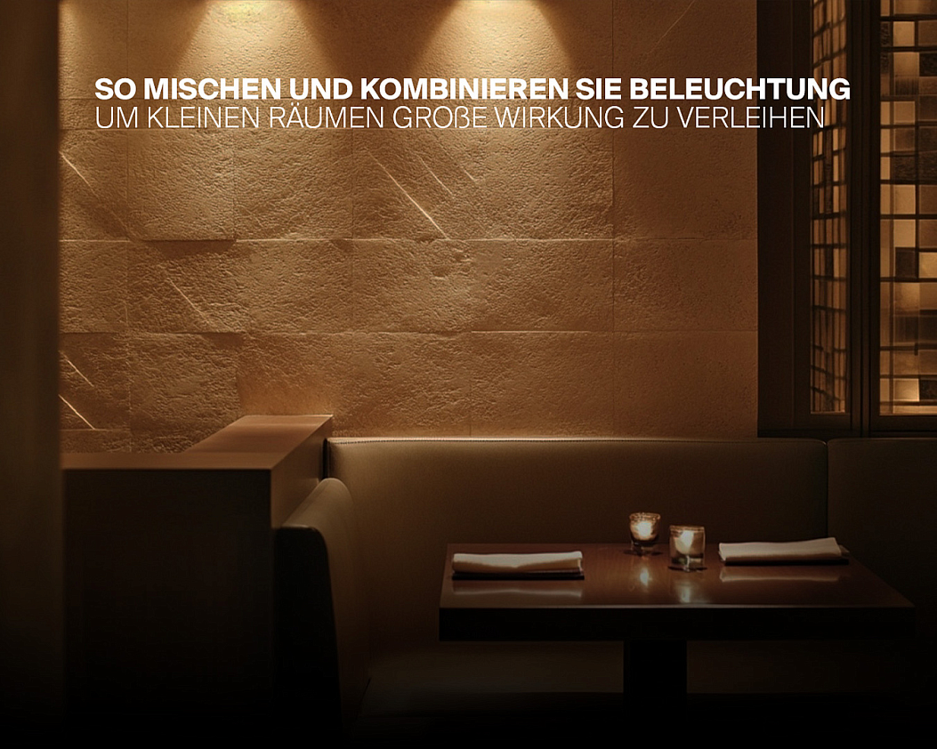 So mischen und kombinieren Sie Beleuchtung, um kleinen Räumen große Wirkung zu verleihen