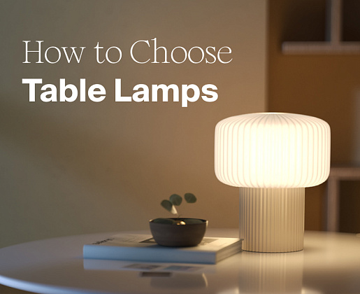 How to Choose Table Lamps: From Reading to Ambient Lighting